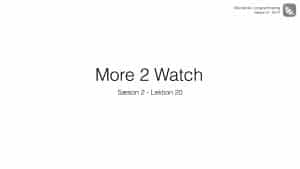 Lektionsbillede til lektion 2-20 om Apple Watch udvikling